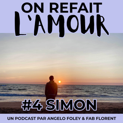 episode Comment Simon est passé des TOC de couple à "se laisser pénétrer par le Vrai Amour” artwork