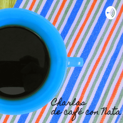 Charlas de café con Nata