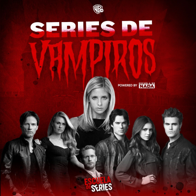 episode El fenómeno de las series de vampiros - EP #36 artwork