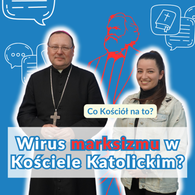 episode Wirus marksizmu w Kościele Katolickim? Rozmawa z bp Jackiem Grzybowskim artwork