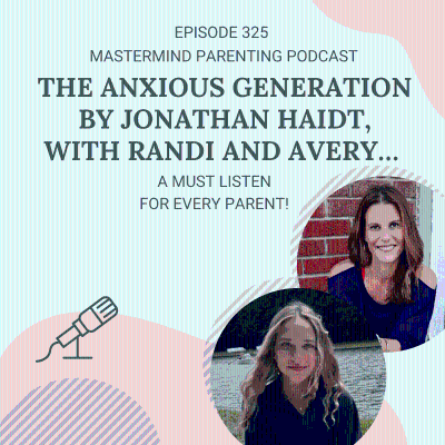 episode The Anxious Generation by Jonathan Haidt, with Randi and Avery… a must listen for every parent! artwork