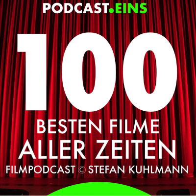 100 besten Filme aller Zeiten - podcast