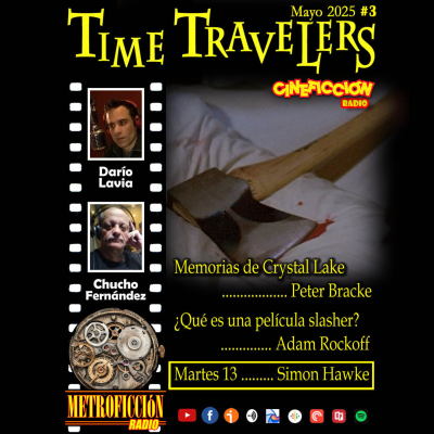 episode #3 - Martes 13, 1980 Cineficción Radio Time Travelers artwork