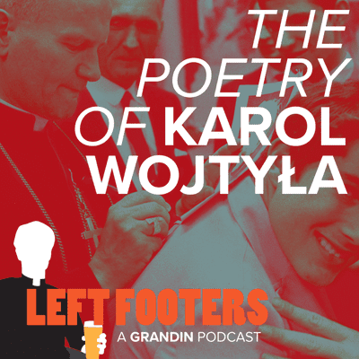 episode The Poetry of Karol Wojtyla (with Fr. Vincent Lusty) artwork