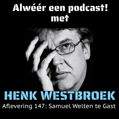 episode Aflevering 147: Samuel Welten te Gast artwork