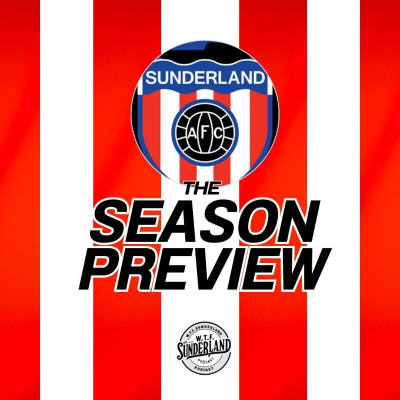 episode Sunderland AFC's Premier League Preview show - WTF Podcast artwork