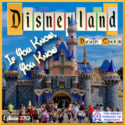 episode If You Know, You Know - Disneyland Deep Cuts artwork