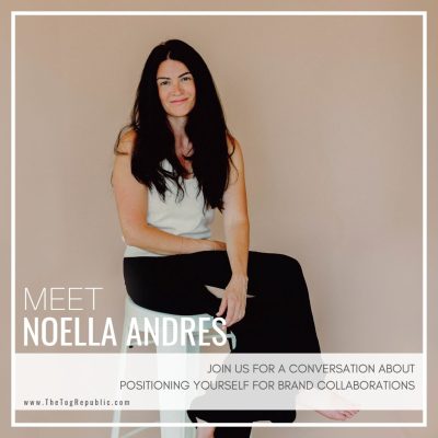 episode 260: Positioning Yourself For Brand Collaborations With Noella Andres artwork