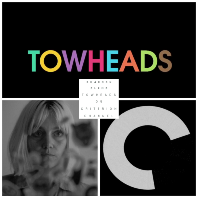 episode Shannon Plumb (Director of Towheads 2013) From MoMA Premiere to Criterion Channel artwork