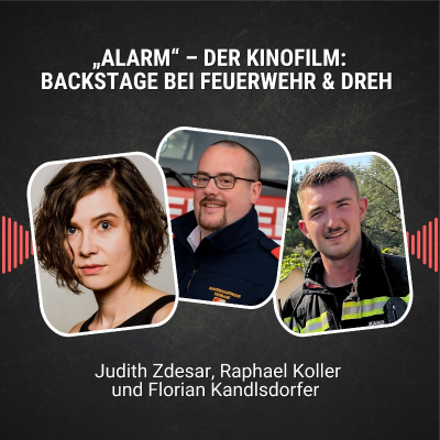 episode #85: „ALARM“ – der Kinofilm: Backstage bei Feuerwehr & Dreh artwork
