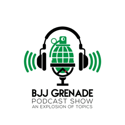 BJJ Grenade Podcast Show