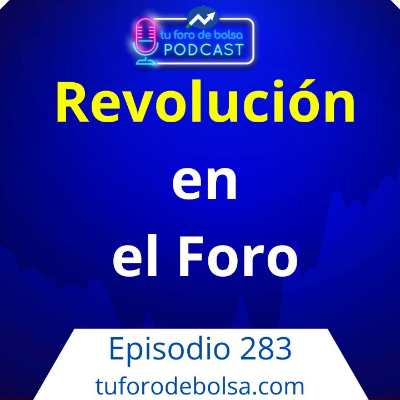 episode 283.- Revolución silenciosa en el Foro. artwork