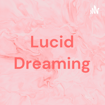 Lucid Dreaming