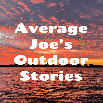 Average Joe's Outdoor Stories