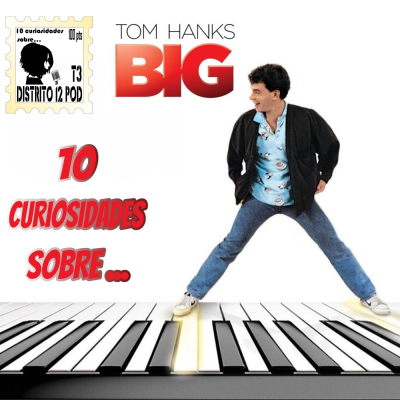 episode D12 - 3x26 10 curiosidades sobre Big artwork