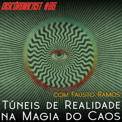 episode Túneis de Realidade na Magia do Caos, com Fausto Ramos (Caosofia) artwork
