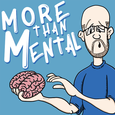 More Than Mental