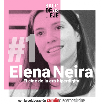 episode T1E1. Elena Neira. El cine de la era hiperdigital artwork