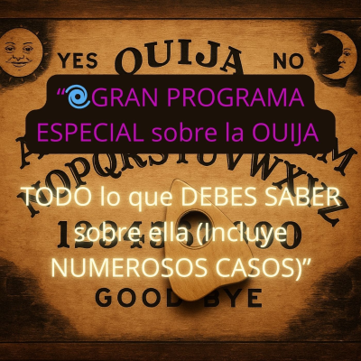 episode "GRAN PROGRAMA ESPECIAL sobre la OUi-JA. TODO lo que DEBES SABER sobre ella (NUMEROSOS CASOS)" - 21/08/2025 - MADLR19x37 artwork