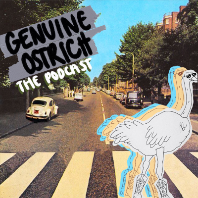 Genuine Ostrich The Podcast