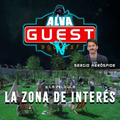 episode T08E10 ALVA GUEST #1 - La zona de interés (Jonathan Glazer, 2023) con Sergio Arróspide artwork