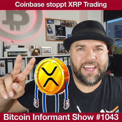 episode #1043 Verdoppelung Bitcoin Adressen 2020, Cardano Gründer Ripple Klage & Coinbase entfernt XRP artwork