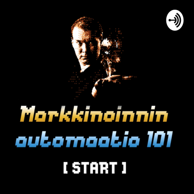 Markkinoinnin automaatio 101