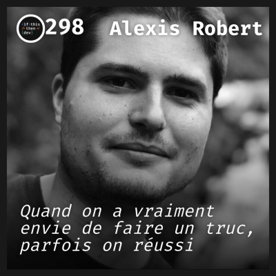 episode #298.src - VC & Dev: Naviguer entre tendances et réalités techniques avec Alexis Robert artwork