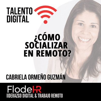 episode #012 ¿Cómo socializar en remoto? | Talento Digital artwork