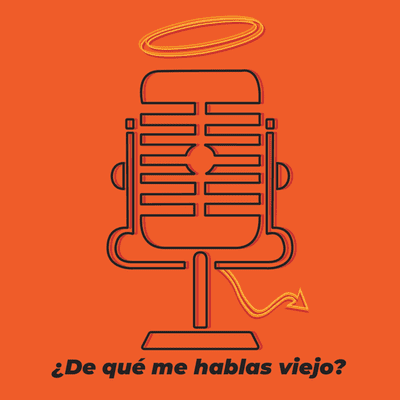 episode ¿De qué me hablas viejo? - Capítulo 3: ¿Coqueteo o acoso? Parte 2. Invitada especial: Camila Salazar. artwork