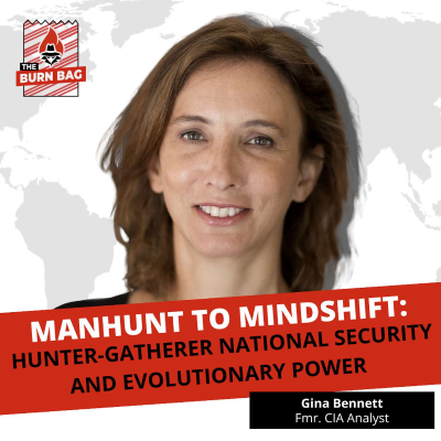 episode Manhunt to Mindshift: Fmr. CIA Analyst Gina Bennett on Hunter-Gatherer National Security and Evolutionary Power artwork