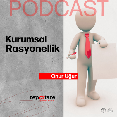 episode Kurumsal Rasyonellik | Onur Uğur artwork