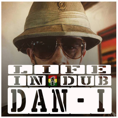 episode Life In Dub #32 with Dan I artwork
