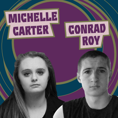 episode Michelle Carter & Conrad Roy artwork