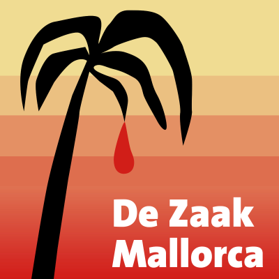 Grote Verhalen: De Zaak Mallorca