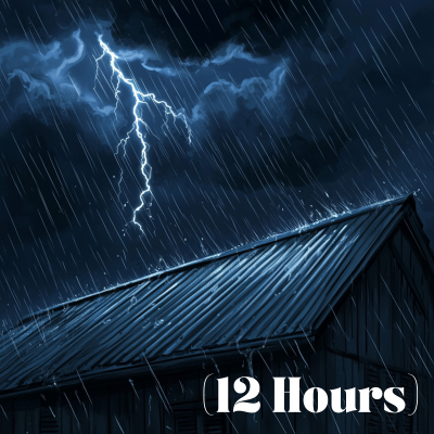 episode Thunderstorm Over Metal Tin Roof | Sleep Sound (12 Hours) artwork