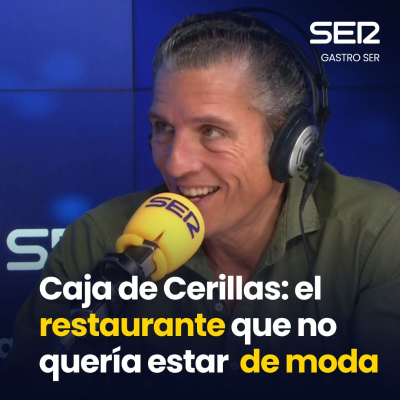 episode Gastro SER | Caja de Cerillas: el restaurante que no quería estar de moda artwork
