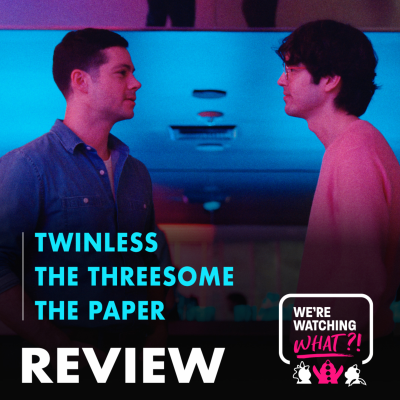 episode Review - Twinless | The Threesome | The Paper artwork
