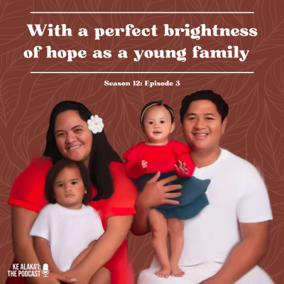 episode With a perfect brightness of hope as a young family artwork