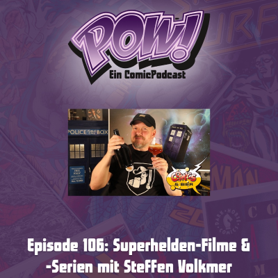 episode Episode 106: Superhelden-Filme & -Serien mit Steffen Volkmer artwork