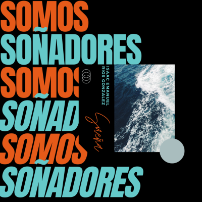 Somos soñadores