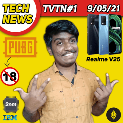 episode IBM 2nm processor 🤯, Realme V25, Battleground Mobile India privacy policy 8/05/2021 #TVTN3 artwork