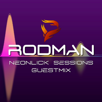 episode Rodman - Neonlick Sessions Guestmix artwork
