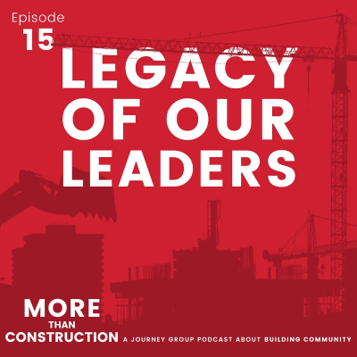episode Episode 15: Building on the Legacy of Community and Company Leaders artwork