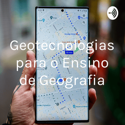 episode Tecnologias no ensino de Geografia artwork