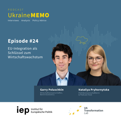 episode #24 UkraineMEMO: EU-Integration als Schlüssel zum Wirtschaftswachstum artwork