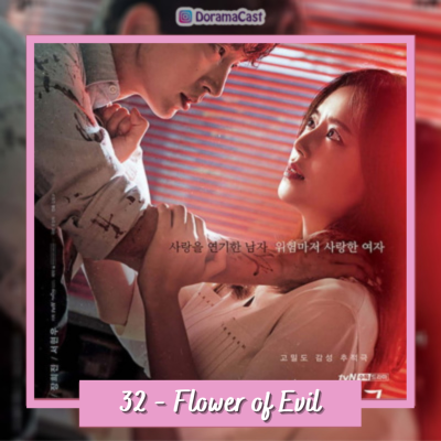 episode 032 - Flower of Evil artwork
