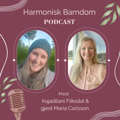 episode Episode #49 Magisk Mammatid med Maria Carlsson artwork