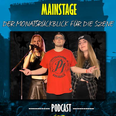 episode MAINSTAGE – Der Monatsrückblick auf die Szene Pop Punk, Emo, Punk, Metal, uvm. – P4Cast 146 artwork