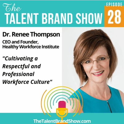 episode Episode 28 - Dr. Renee Thompson: Cultivating a Respectful and Professional
Workforce Culture artwork